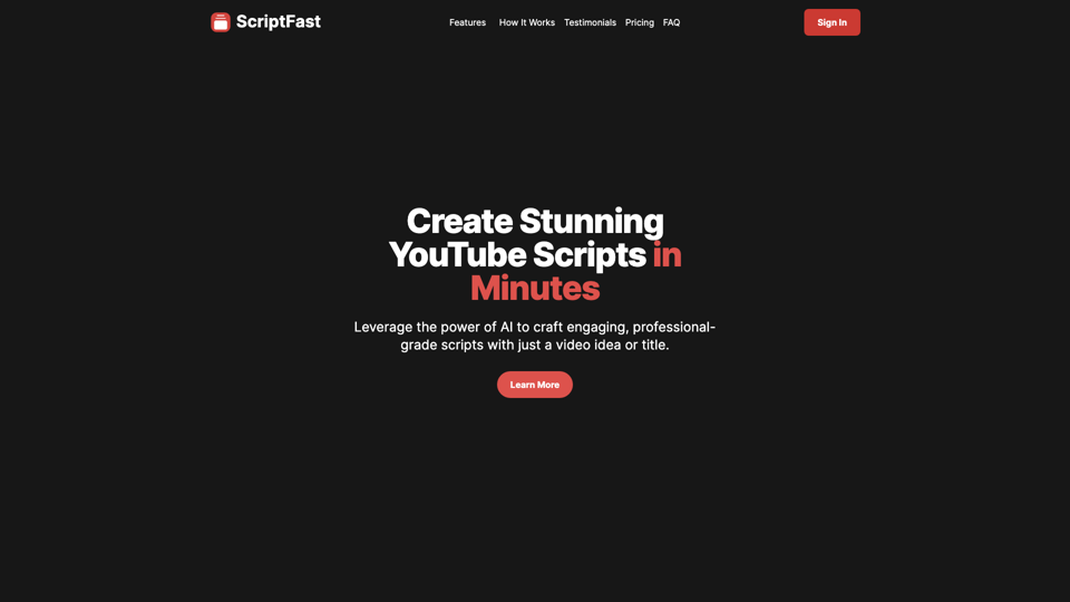 ScriptFast: Effortless AI-Powered Script Writing for YouTube Creators